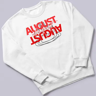 Bold typography T-shirt with red and black text saying AUGUST August AUGUST — printed on a unisex sweatshirt