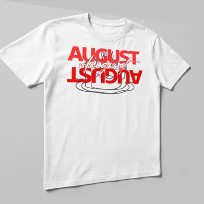 Bold typography T-shirt with red and black text saying AUGUST August AUGUST — printed on a unisex t-shirt (angled view)