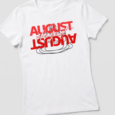 Bold typography T-shirt with red and black text saying AUGUST August AUGUST — printed on a women's shirt
