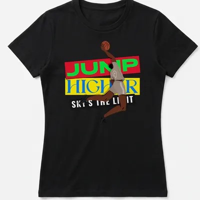Bold illustration of a basketball player in motion with motivational text. — printed on a women's shirt