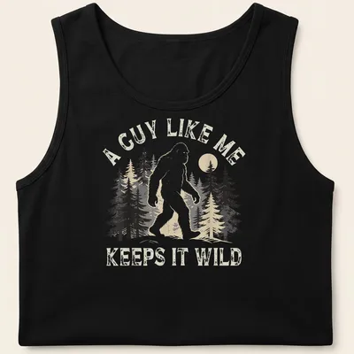 Retro distressed Bigfoot t-shirt with humorous text about keeping it wild — printed on a tank top