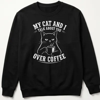 Funny T-shirt with a black cat and the text about coffee conversations — printed on a unisex sweatshirt