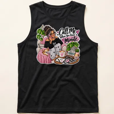 Illustration of a cozy mom holding a dog with the text 'Call Me When You Have a Minute' — printed on a tank top