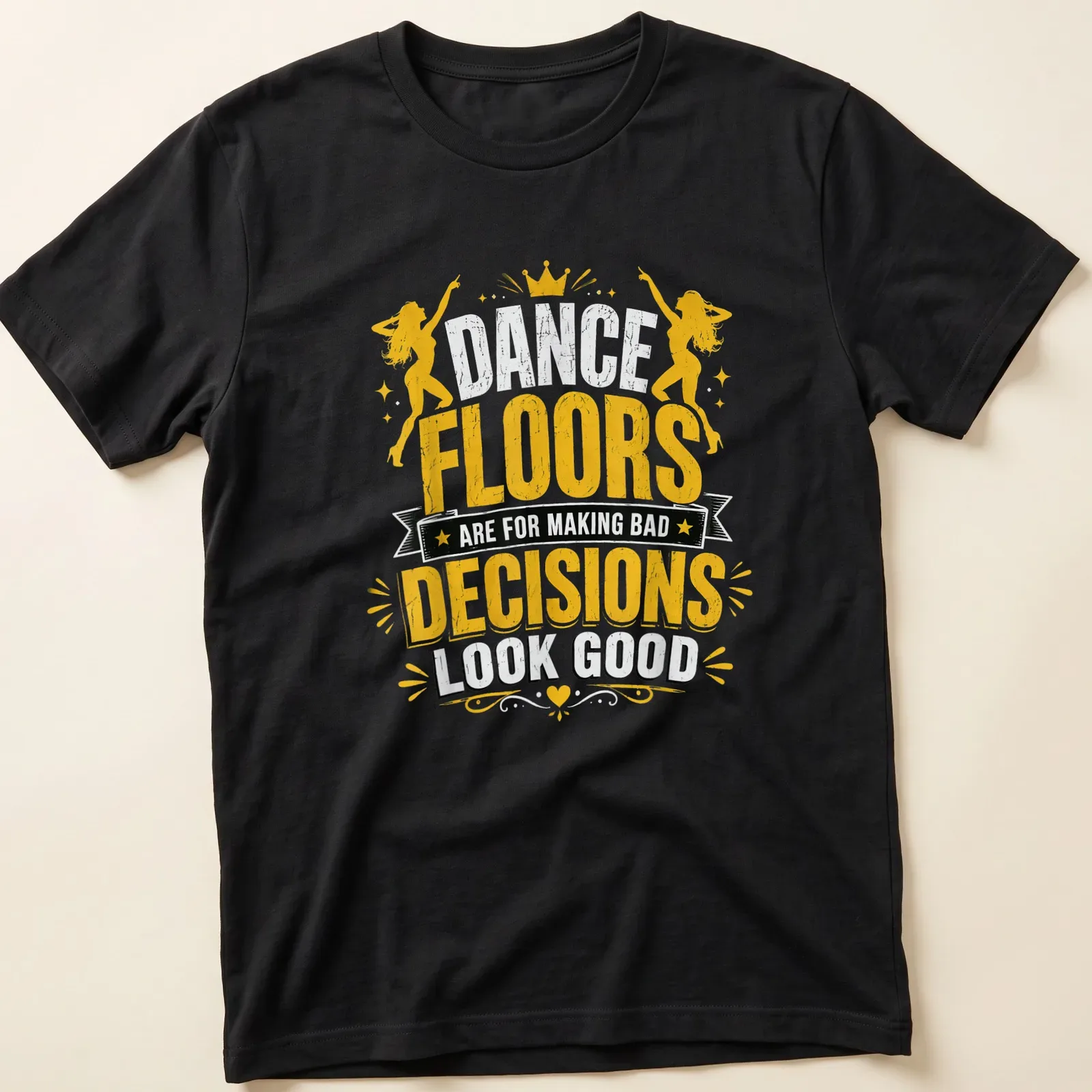 Retro distressed t-shirt with the humorous phrase about dance floors and bad decisions — printed on a unisex t-shirt