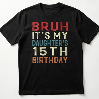 Funny retro shirt for daughter's 15th birthday with colorful text