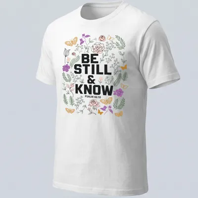 Floral design with the text 'BE STILL & KNOW PSALM 46:10' in vibrant colors
