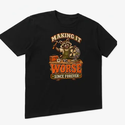 Vintage cartoon raccoon with text making it worse since forever — printed on a unisex t-shirt (angled view)