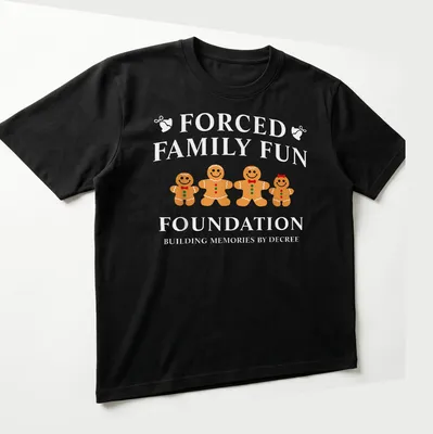 Playful gingerbread cookies illustration with humorous text about family fun — printed on a unisex t-shirt (angled view)