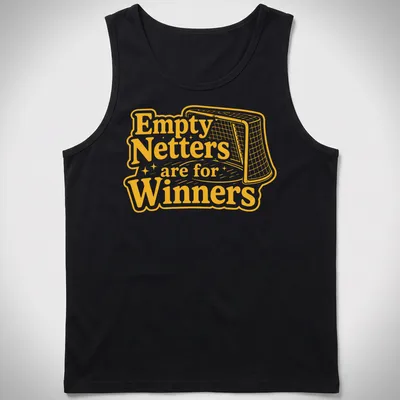 Bold hockey-themed t-shirt with playful text about empty netters — printed on a tank top