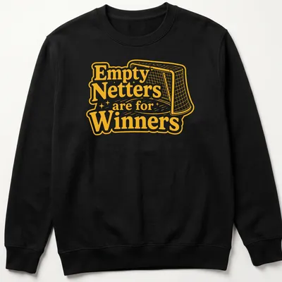 Bold hockey-themed t-shirt with playful text about empty netters — printed on a unisex sweatshirt