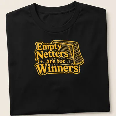 Bold hockey-themed t-shirt with playful text about empty netters