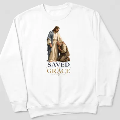Realistic depiction of Jesus and a kneeling man with the text 'SAVED by GRACE' — printed on a unisex sweatshirt