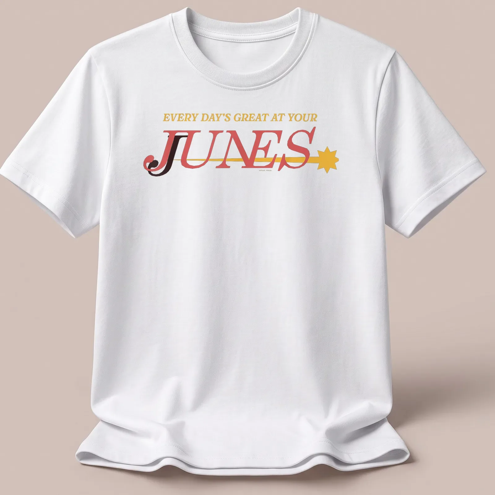 Bold typography t-shirt with playful colors and cheerful phrase about Junes. — printed on a unisex t-shirt