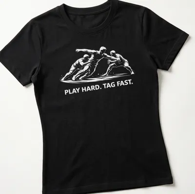 Silhouette of a Kabaddi player with bold text 'PLAY HARD. TAG FAST.' — printed on a women's shirt