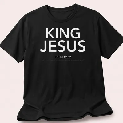 White text T-shirt featuring King Jesus John 1232 in a simple design