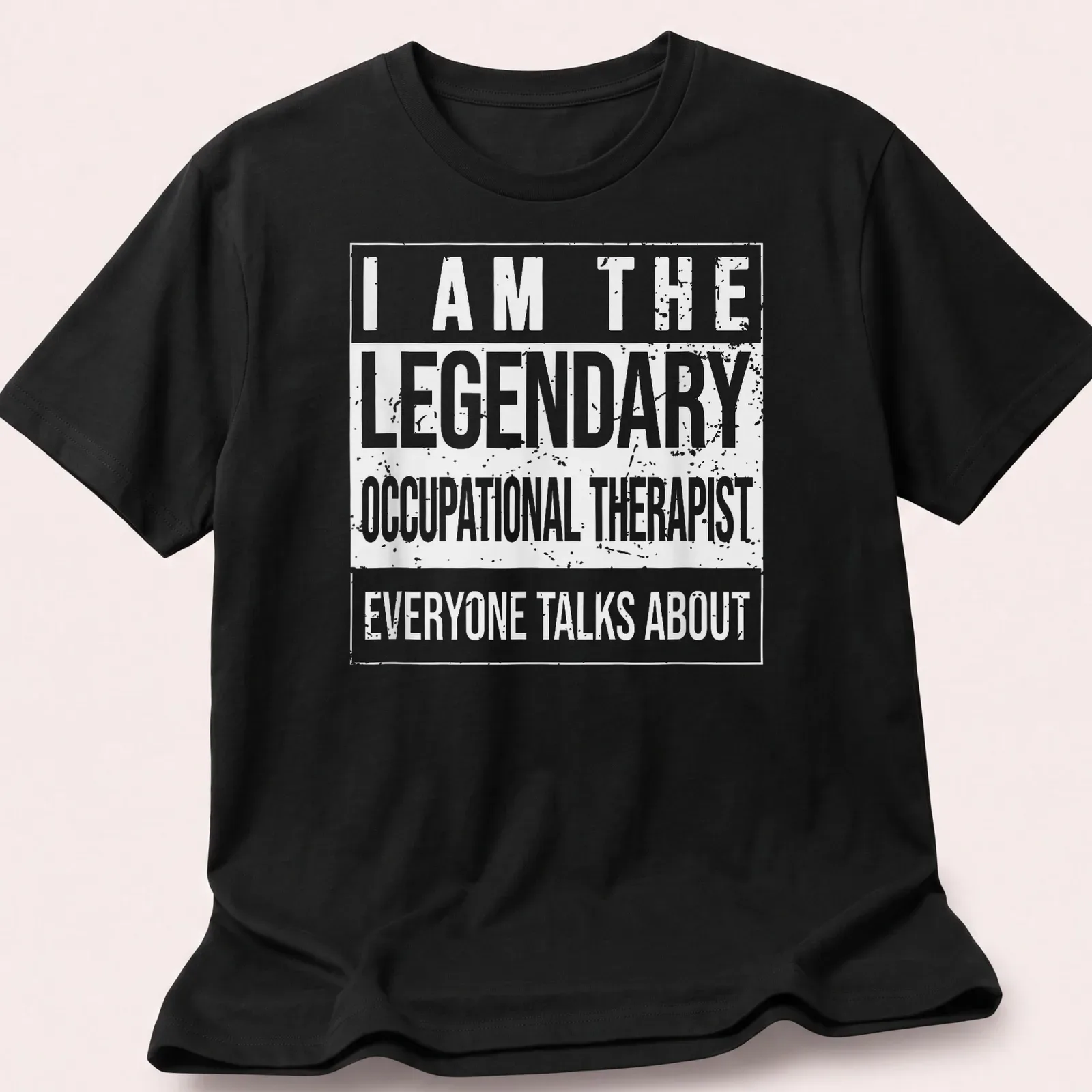Bold typography t-shirt with text celebrating occupational therapists — printed on a unisex t-shirt