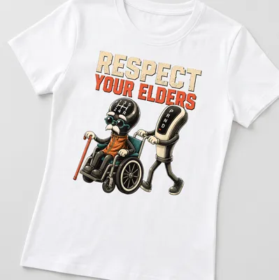Cartoon of an elderly man in a wheelchair with text saying 'Respect Your Elders' — printed on a women's shirt