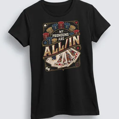Vintage casino-style t-shirt featuring poker-themed pronouns in bold text — printed on a women's shirt