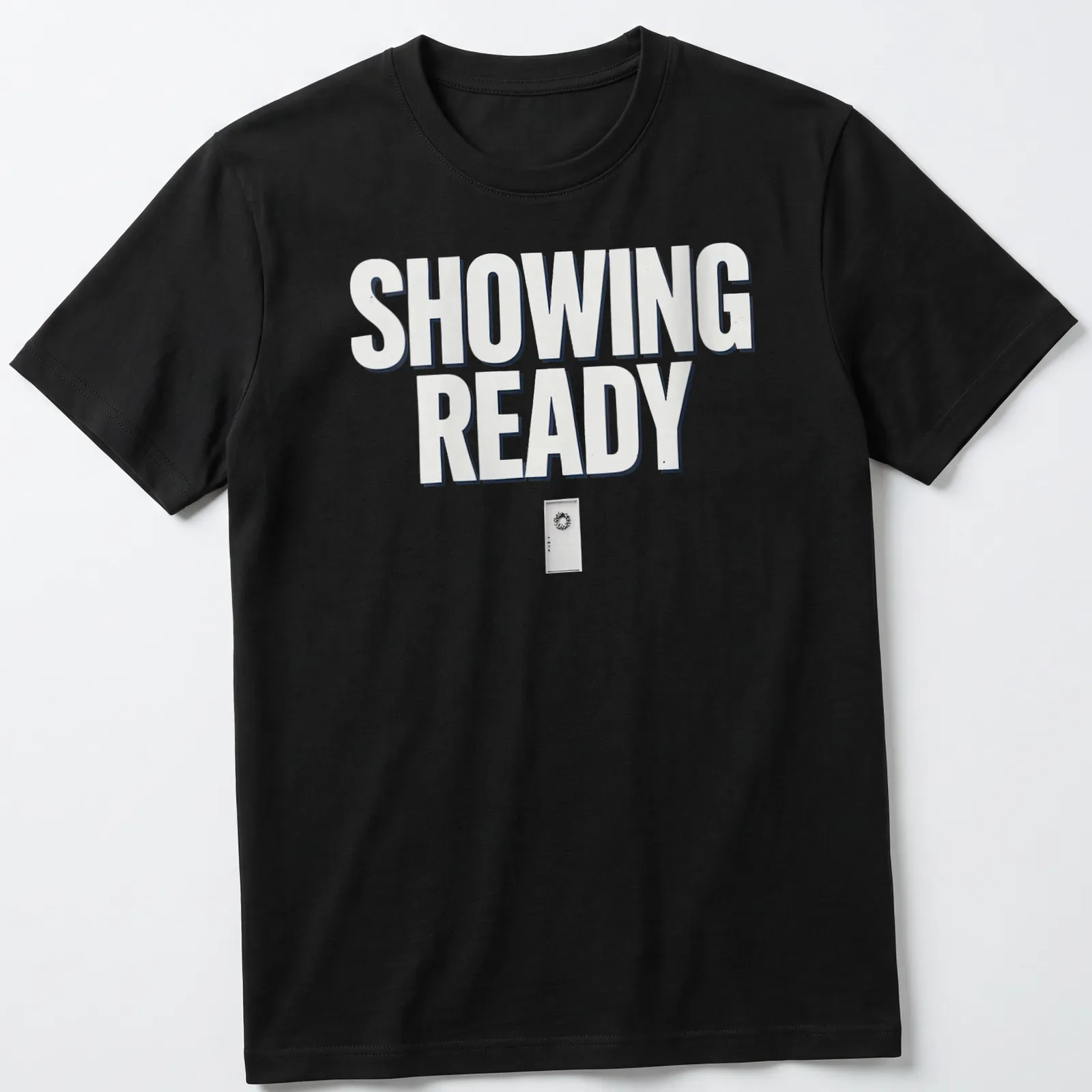 Modern bold printed design with the words Showing Ready and a door illustration — printed on a unisex t-shirt