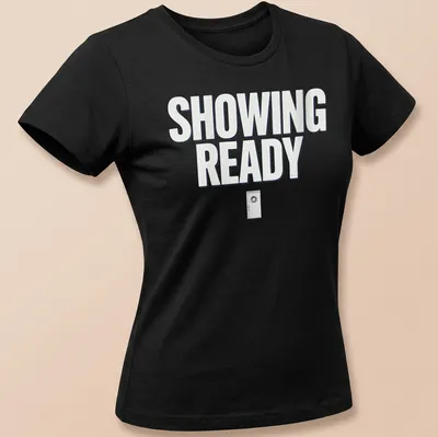 Modern bold printed design with the words Showing Ready and a door illustration — printed on a women's shirt