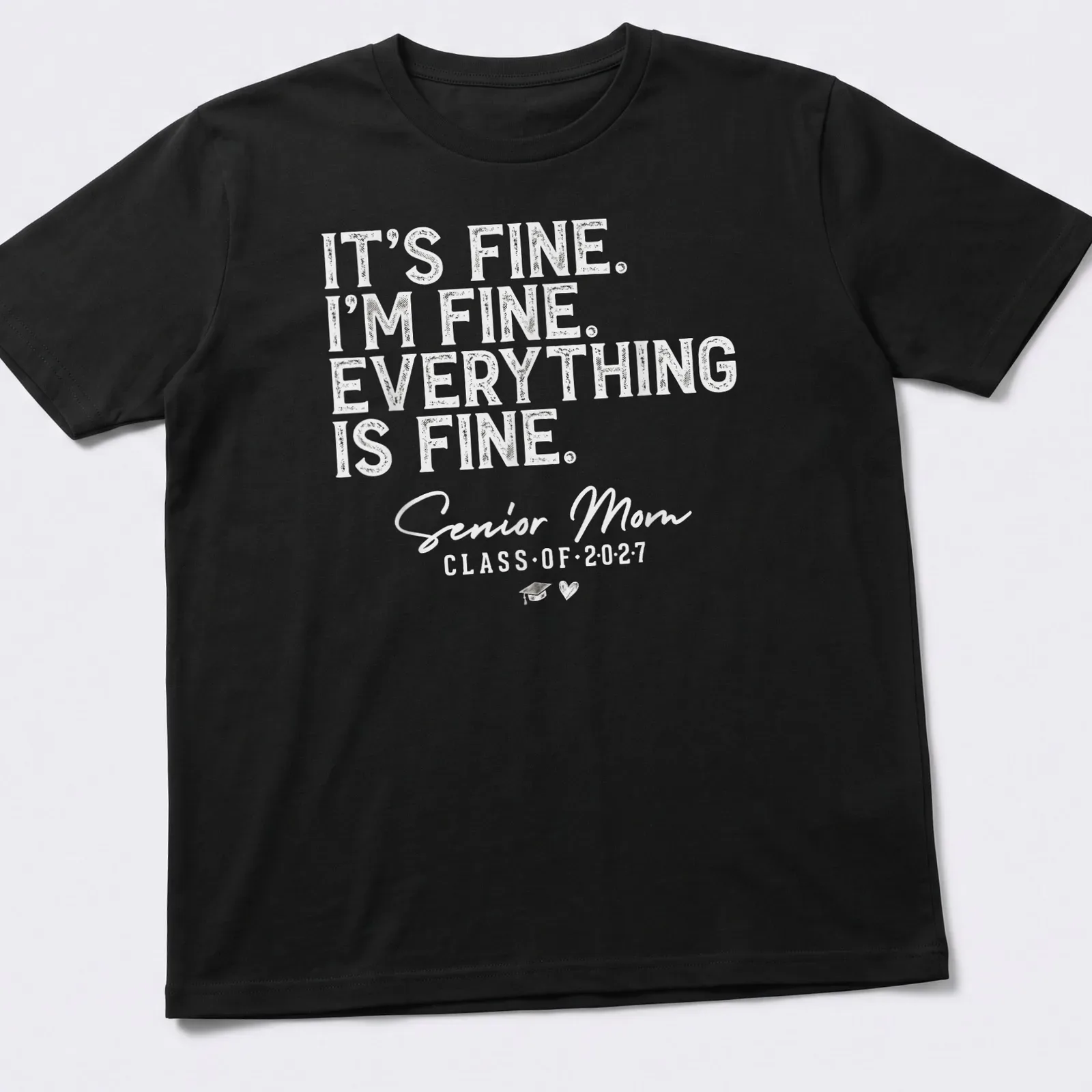 Retro distressed Senior Mom tee with humorous graduation message — printed on a unisex t-shirt