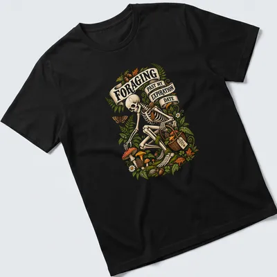 Vintage style shirt featuring a skeleton foraging with humorous text