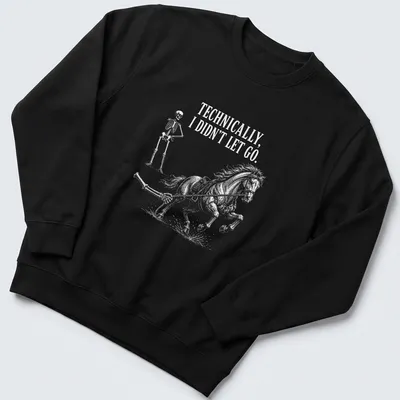 Vintage illustration of a skeleton riding a horse with bold text underneath — printed on a unisex sweatshirt