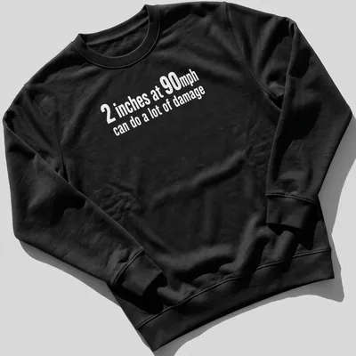 Bold typography t-shirt featuring humorous speed-related text — printed on a unisex sweatshirt