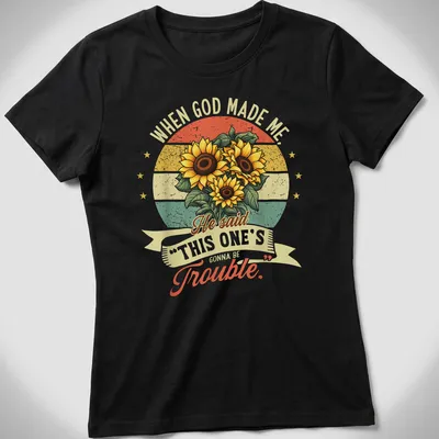 Vintage distressed T-shirt with sunflower bouquet and amusing slogan. — printed on a women's shirt