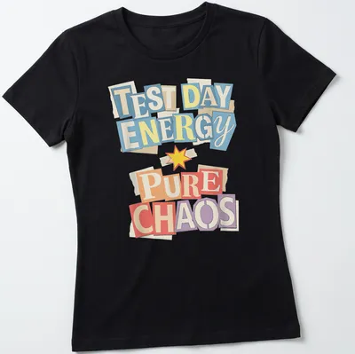 Colorful ransom note-style T-shirt with chaotic test day energy text. — printed on a women's shirt