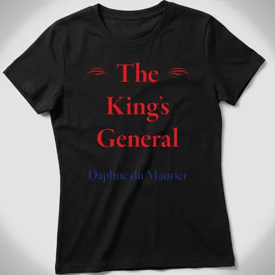 T-shirt featuring classic serif text of The King's General by Daphne du Maurier in red, blue, and white. — printed on a women's shirt