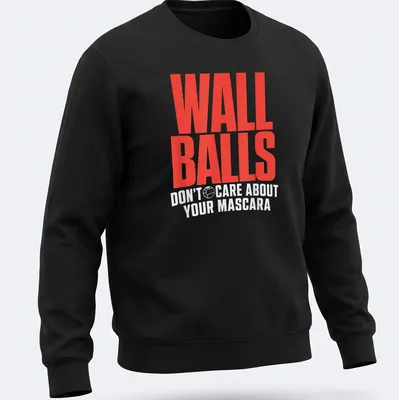 Bold typography Wall Balls Don't Care About Your Mascara tee in red and white — printed on a unisex sweatshirt