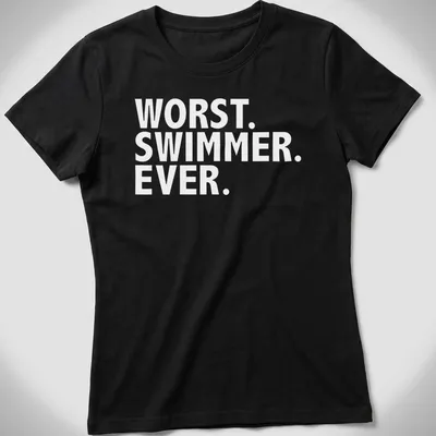 Playful cartoon of a swimmer with text 'Worst Swimmer Ever' in blue, yellow, and white — printed on a women's shirt