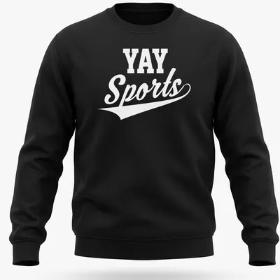 Sarcastic 'Yay Sports' text t-shirt in black and white typography — printed on a unisex sweatshirt